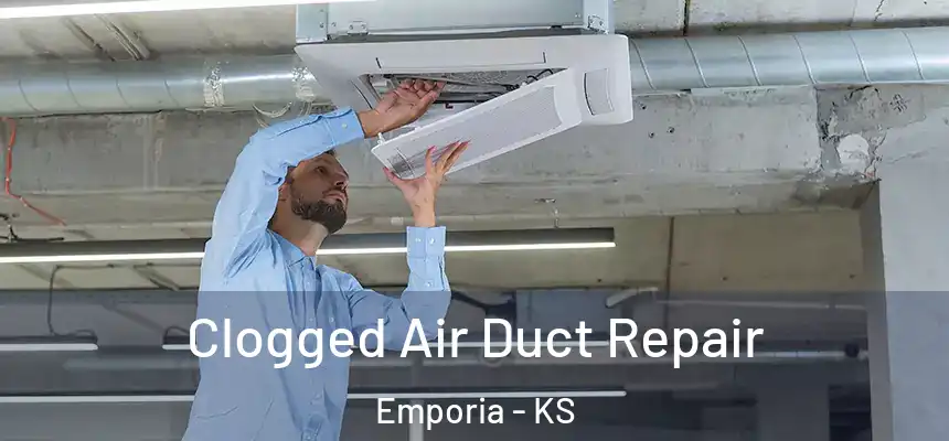  Clogged Air Duct Repair Emporia - KS
