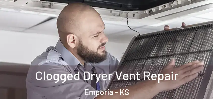  Clogged Dryer Vent Repair Emporia - KS