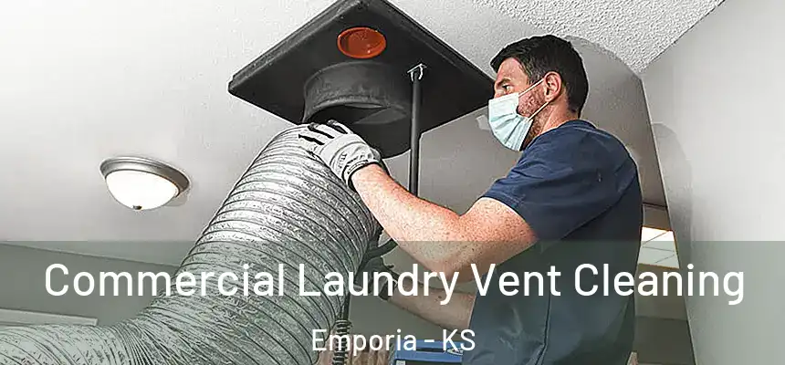  Commercial Laundry Vent Cleaning Emporia - KS