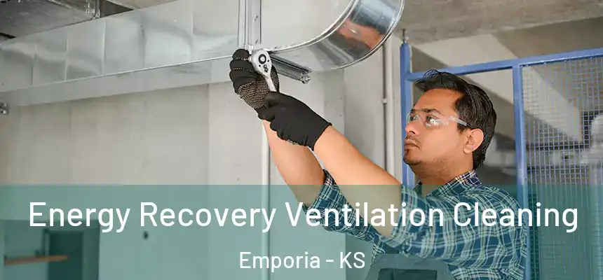  Energy Recovery Ventilation Cleaning Emporia - KS