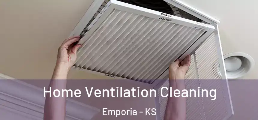  Home Ventilation Cleaning Emporia - KS