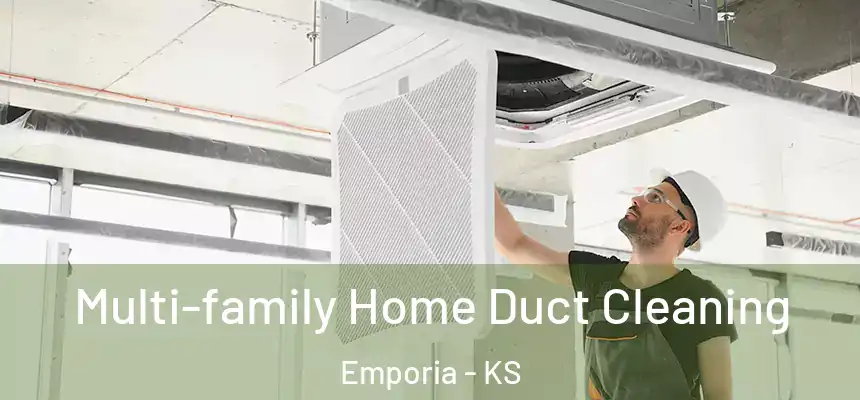  Multi-family Home Duct Cleaning Emporia - KS