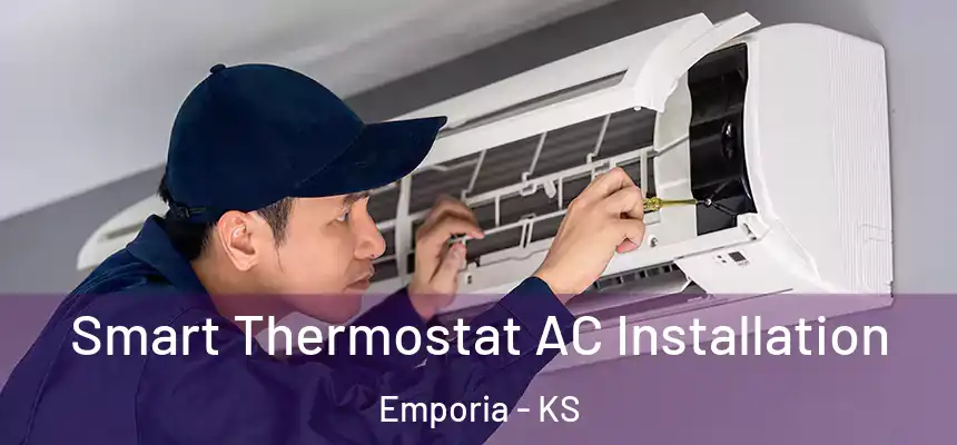  Smart Thermostat AC Installation Emporia - KS
