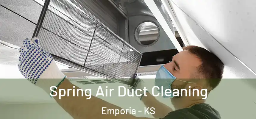  Spring Air Duct Cleaning Emporia - KS